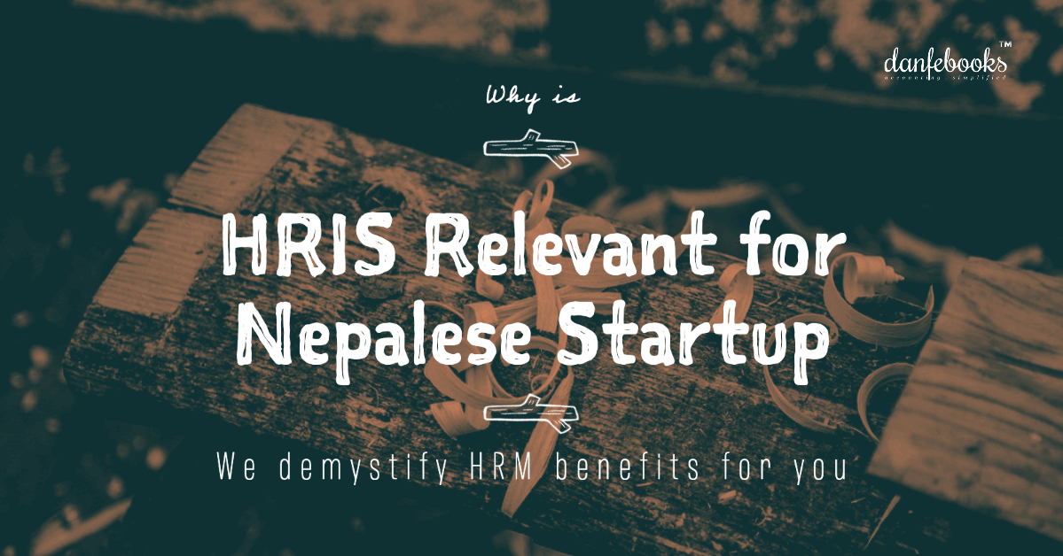 Why is HRIS Relevant for Startups and Specially for a Nepalese Startup?